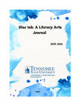 Blue Ink: A Literary Arts Journal 2025 - 2026 by Department of Languages, Literature and Philosophy, Tennessee State University