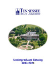 Undergraduate Catalogue 2023 - 2024 by Tennessee State University